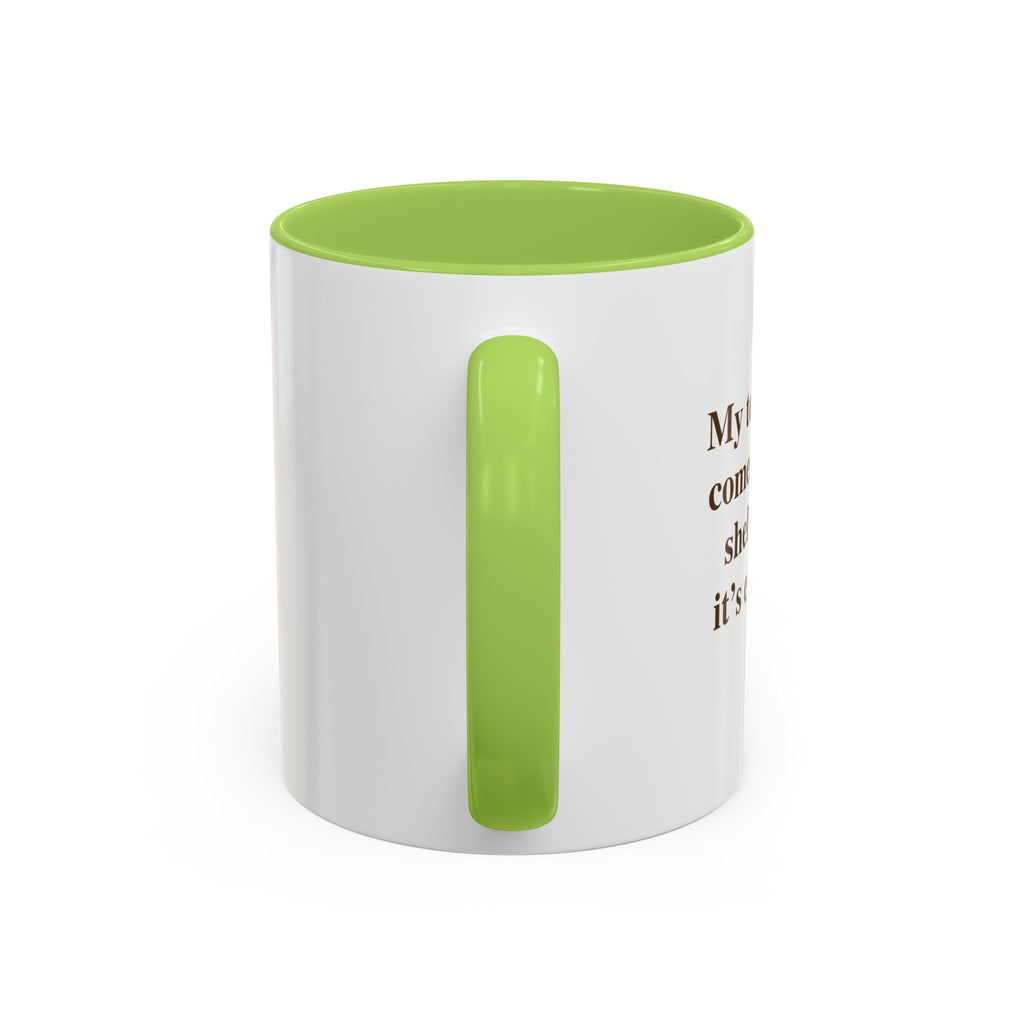 Coffee Mug — Inspirational Quote Accent Mug (11/15oz)