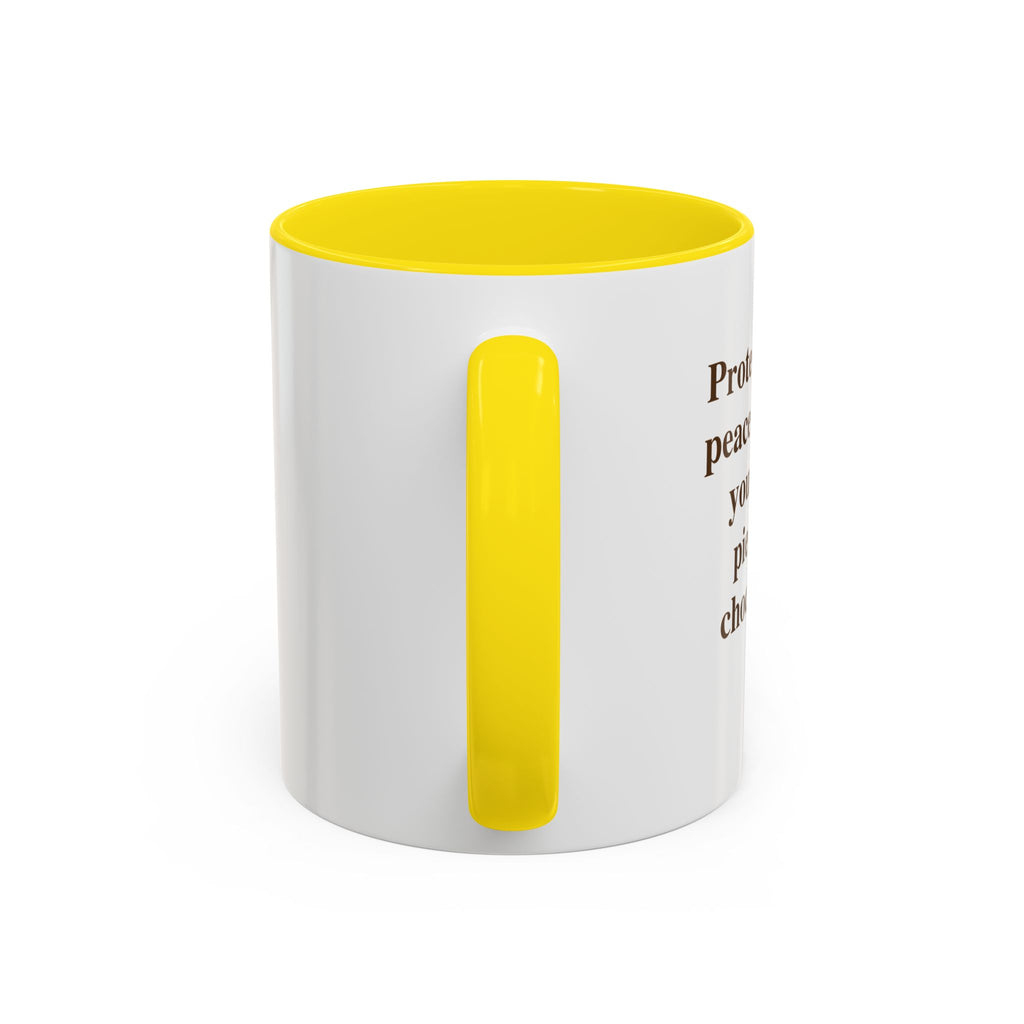 Protect Your Peace Like It's Your Last Piece of Chocolate — Mug