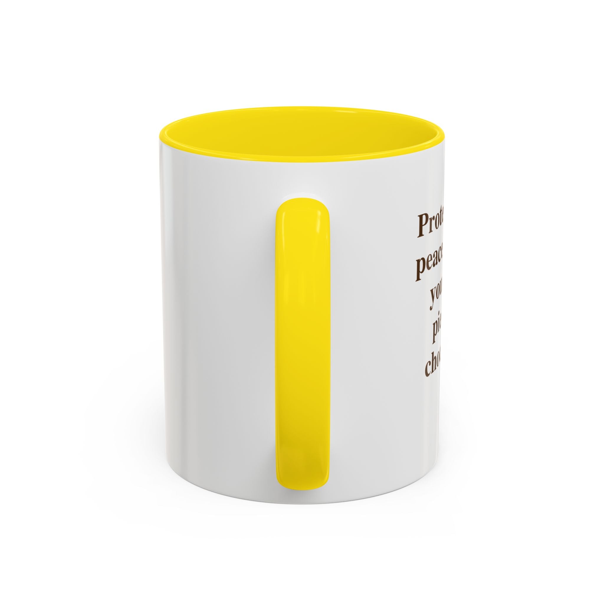 Protect Your Peace Like It's Your Last Piece of Chocolate — Mug