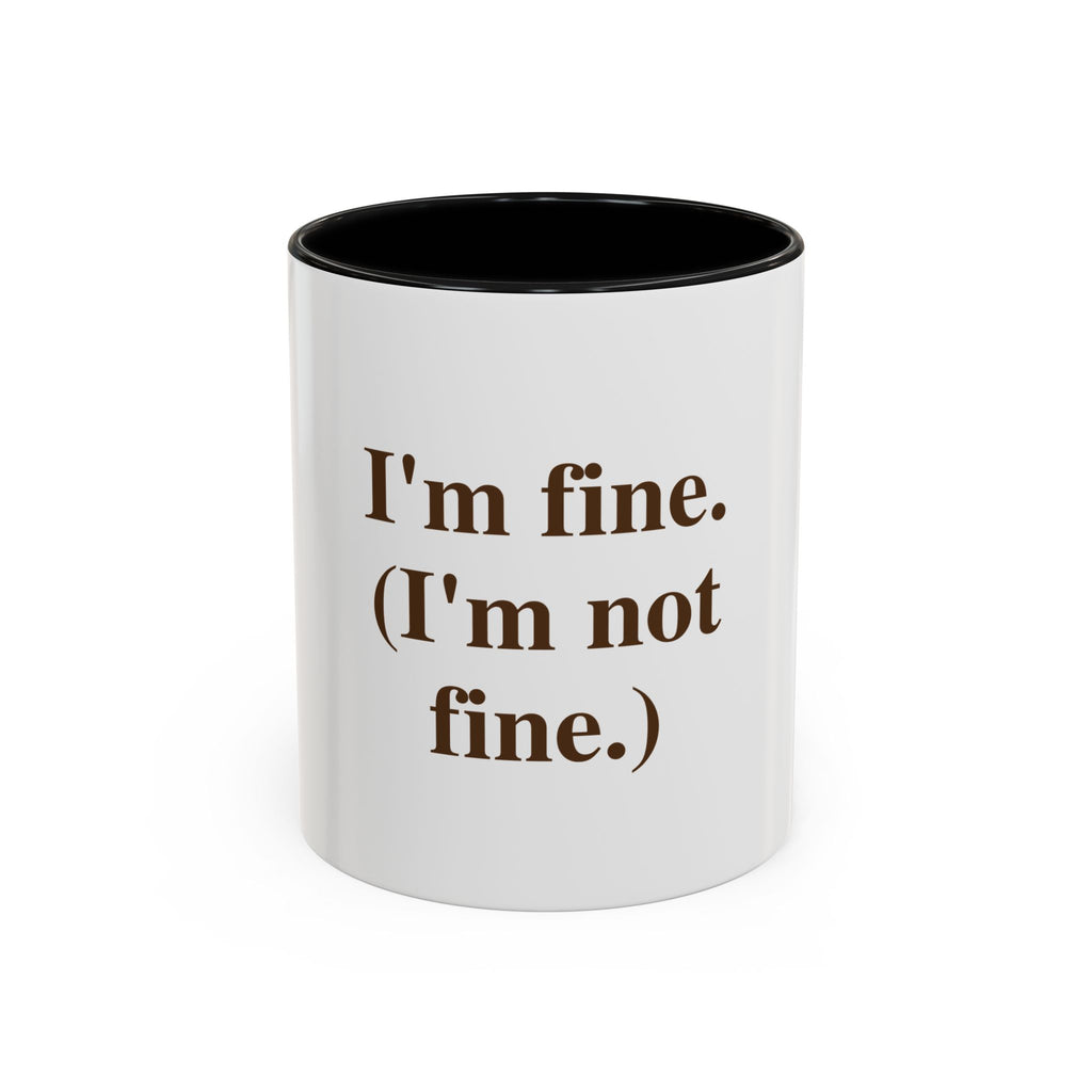 I'm Fine. (I'm Not Fine.)