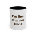 I'm Fine. (I'm Not Fine.)