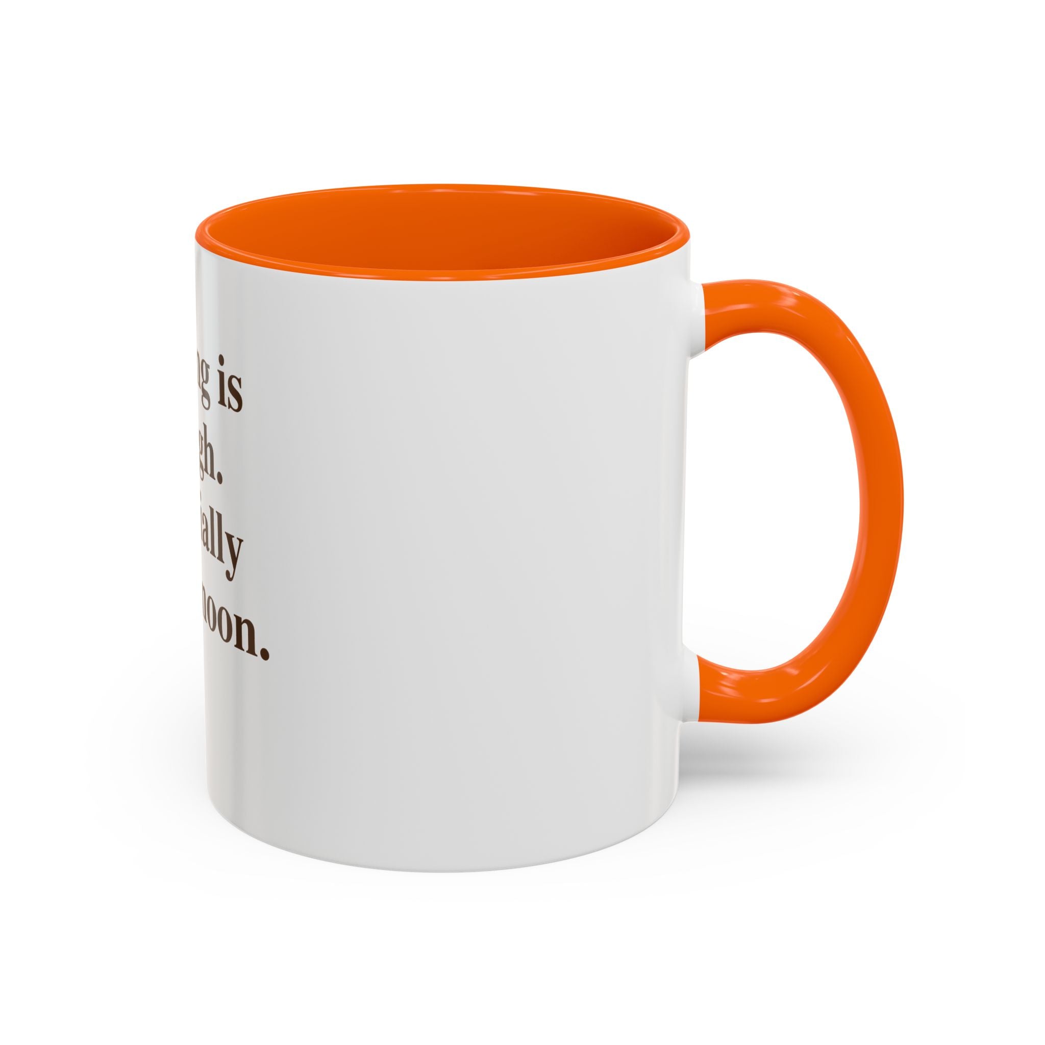 Existing Is Enough. Especially Before Noon.