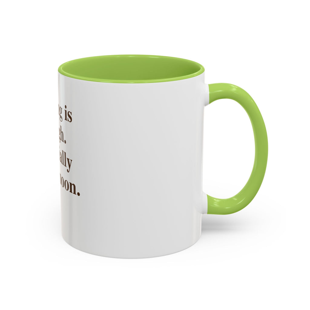 Existing Is Enough. Especially Before Noon.