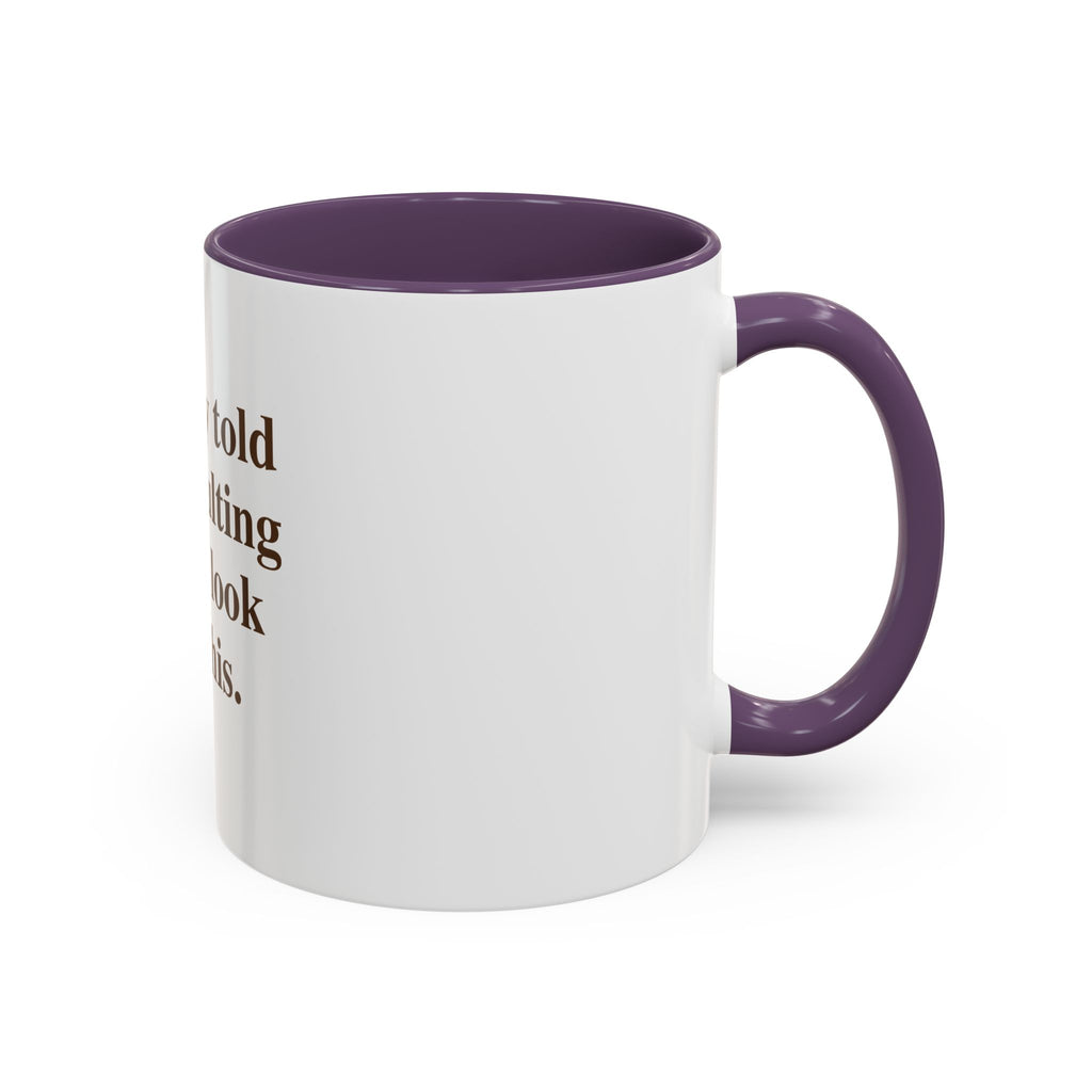 "Nobody Told You Adulting Would Look Like This." — Funny Coffee Mug