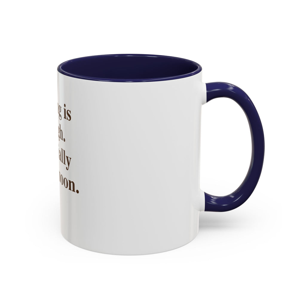 Existing Is Enough. Especially Before Noon.