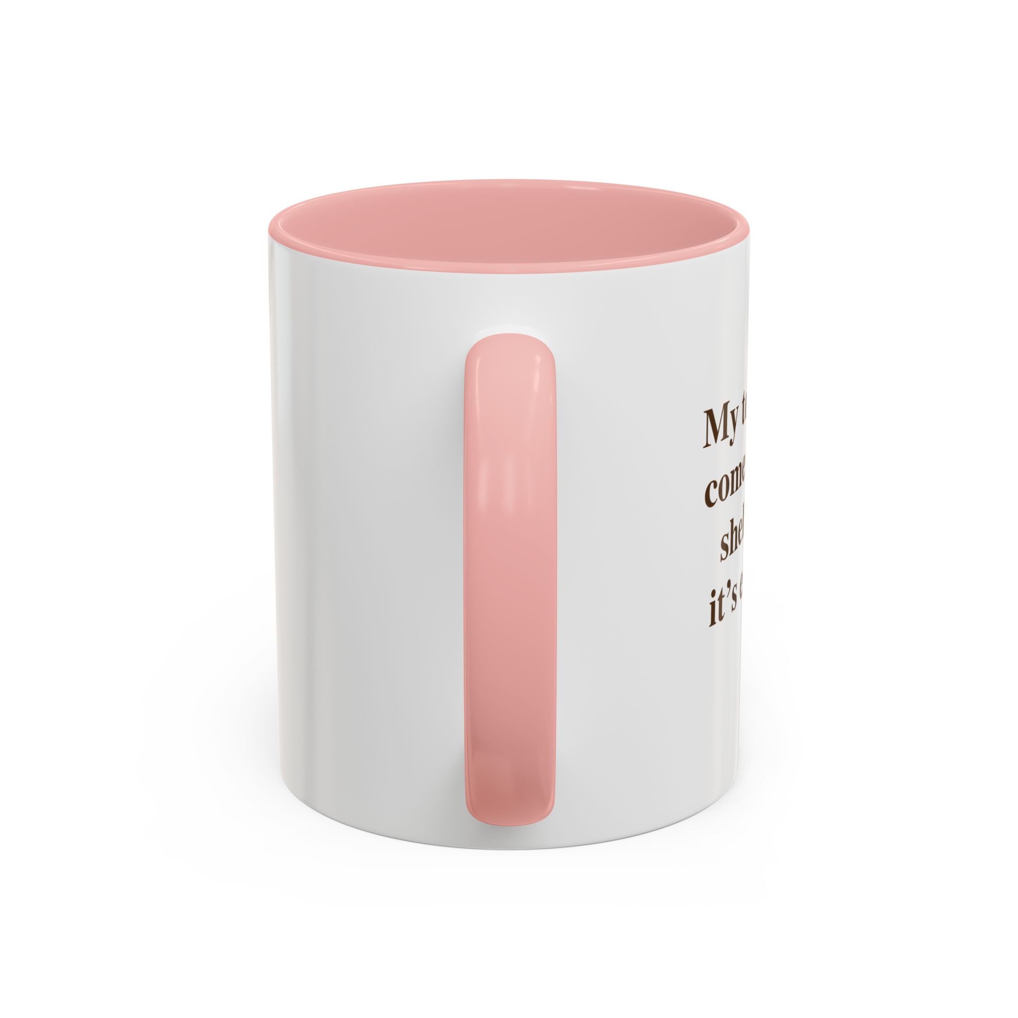 Coffee Mug — Inspirational Quote Accent Mug (11/15oz)