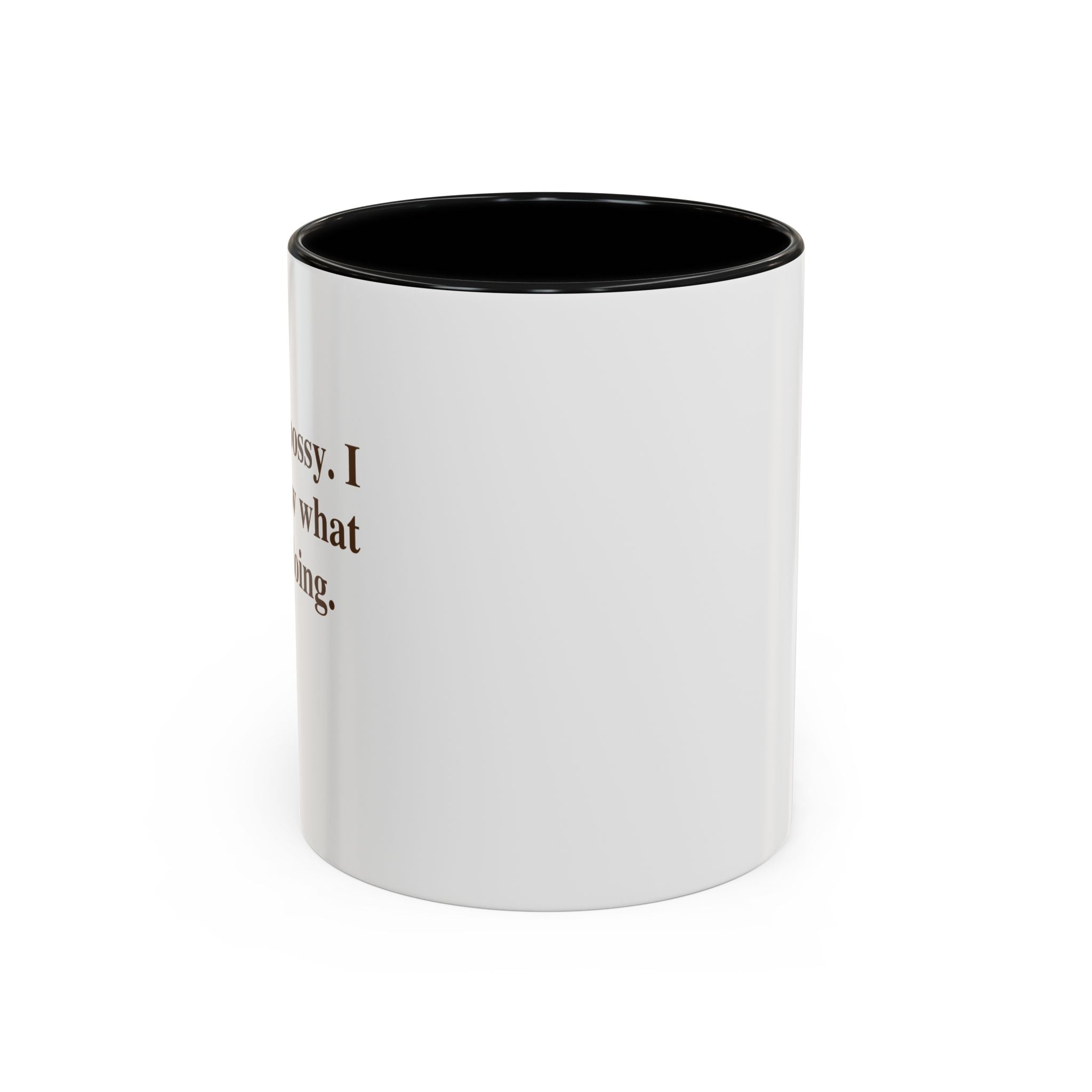 Accent Coffee Mug — Funny Brown Text Quote Coffee Mug (11oz & 15oz)