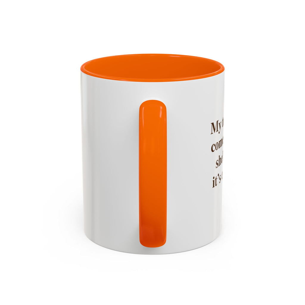 Coffee Mug — Inspirational Quote Accent Mug (11/15oz)
