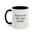 Gen X - Raised on dirt and denial (11 oz.)