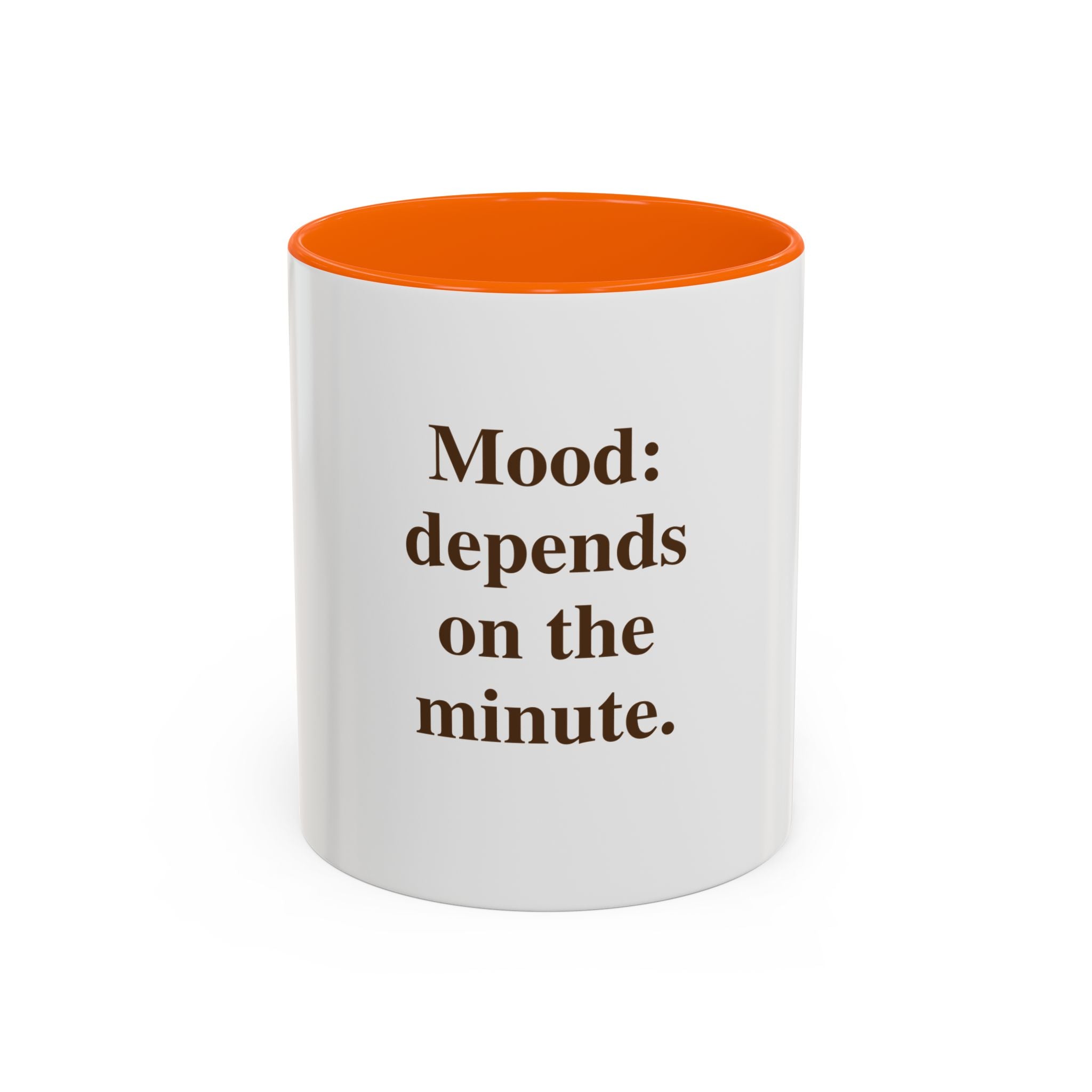 "Mood: Depends on the Minute" — Funny Menopause Coffee Mug