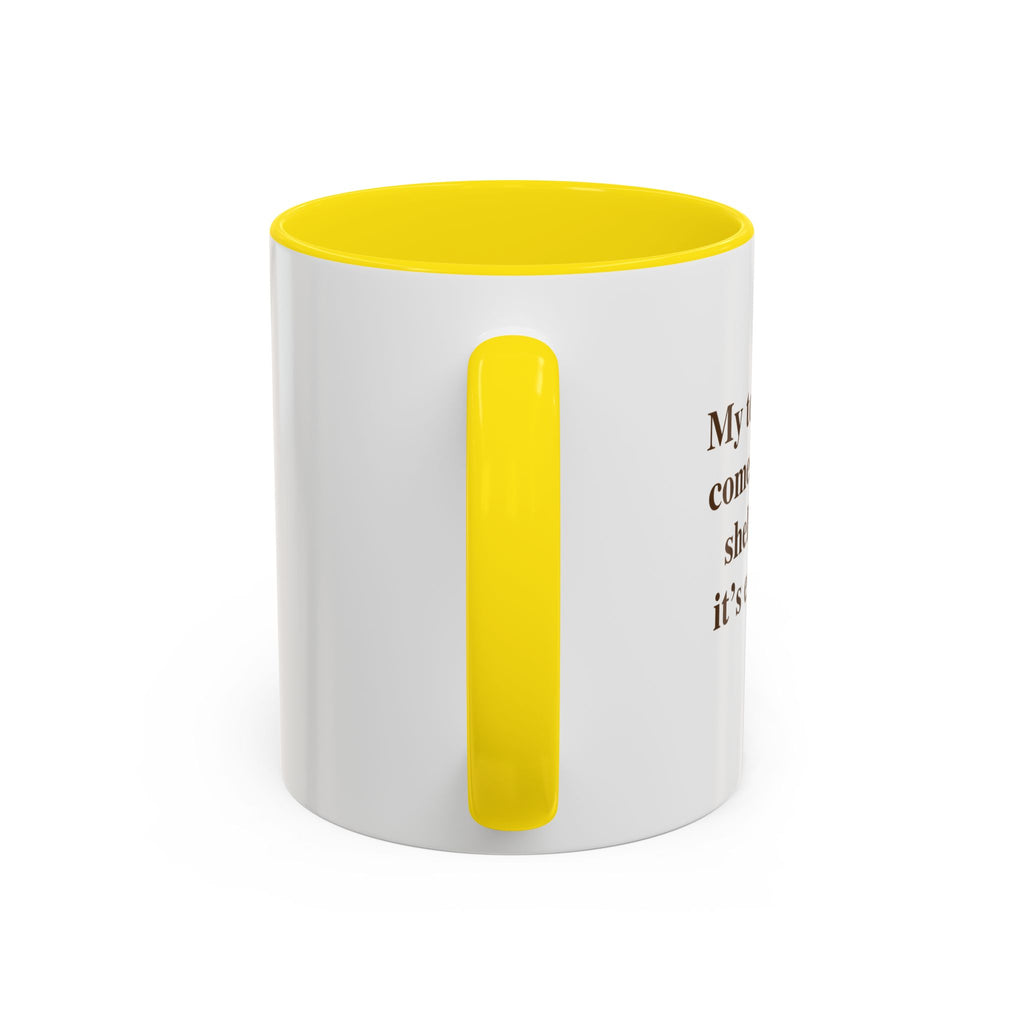 Coffee Mug — Inspirational Quote Accent Mug (11/15oz)