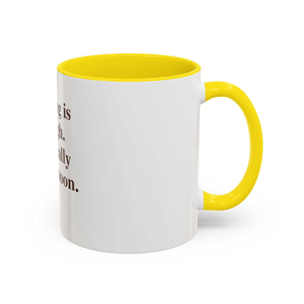Existing Is Enough. Especially Before Noon.
