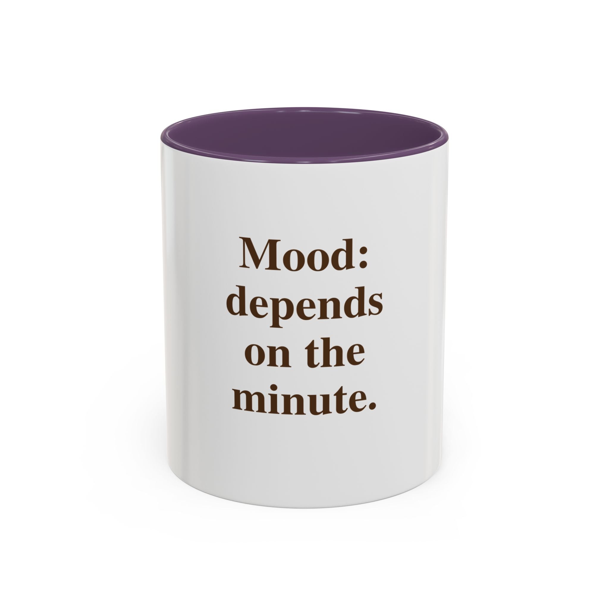"Mood: Depends on the Minute" — Funny Menopause Coffee Mug