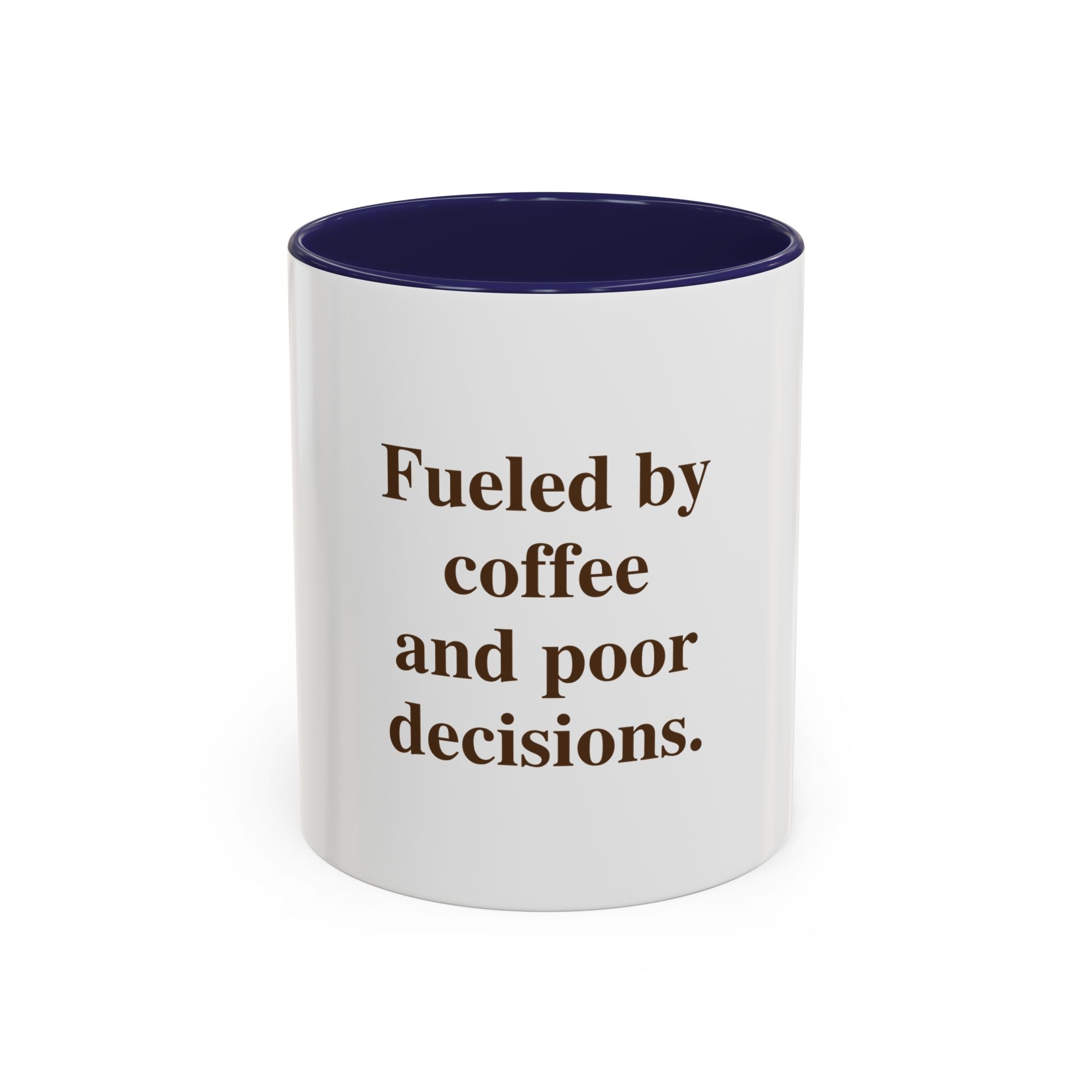 Fueled by Coffee and Poor Decisions