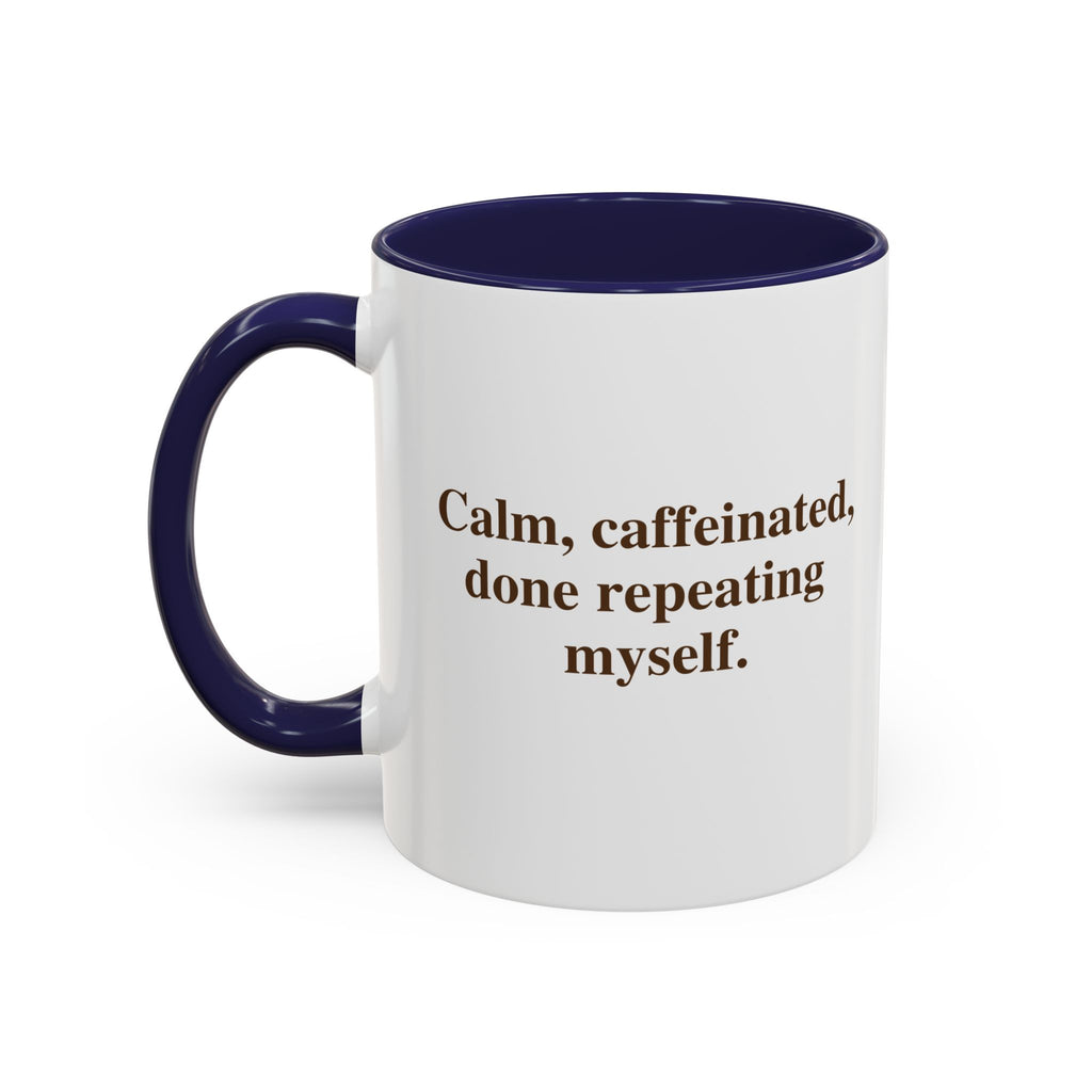 Coffee Mug — "Caffeinated, Overthinking, Expert." Accent Black-Handle Ceramic Mug (11/15oz)