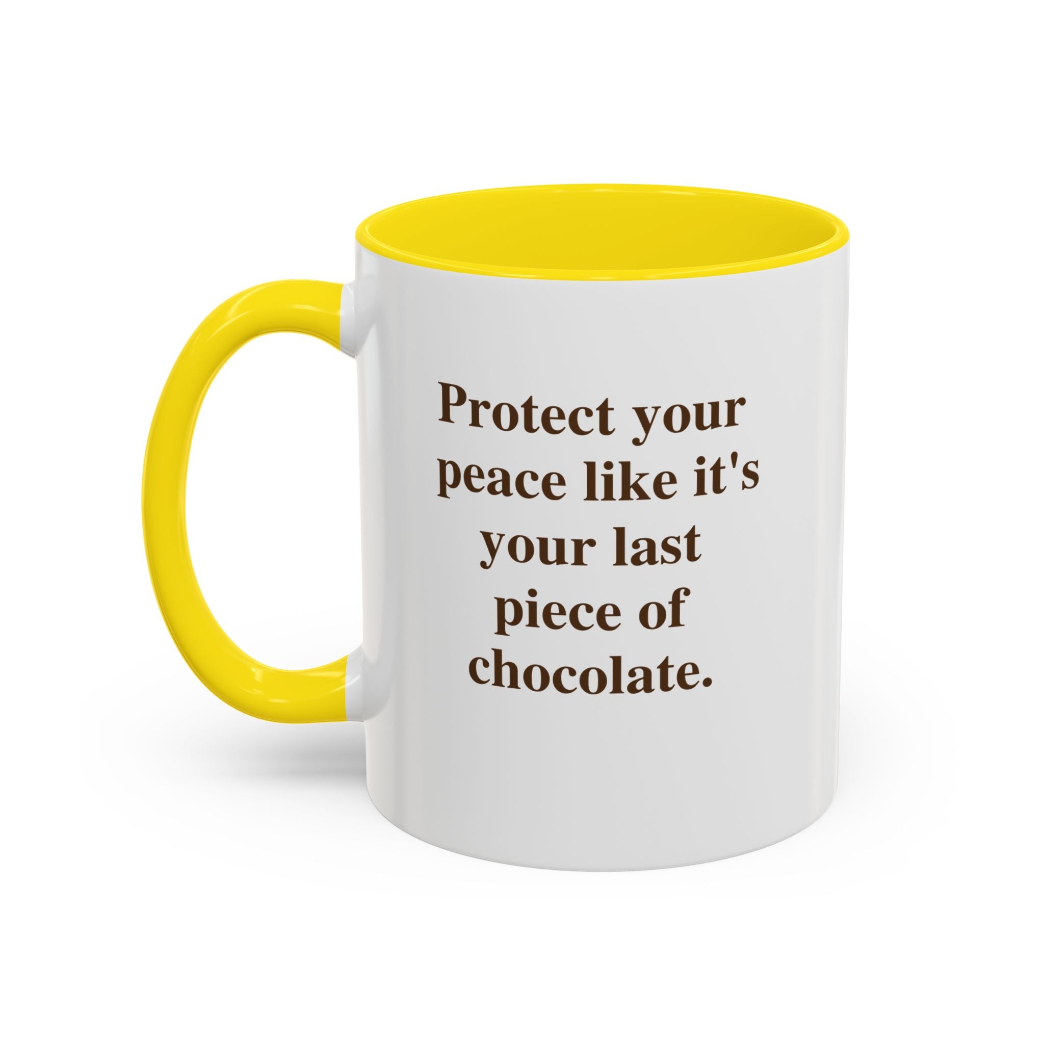 Protect Your Peace Like It's Your Last Piece of Chocolate — Mug
