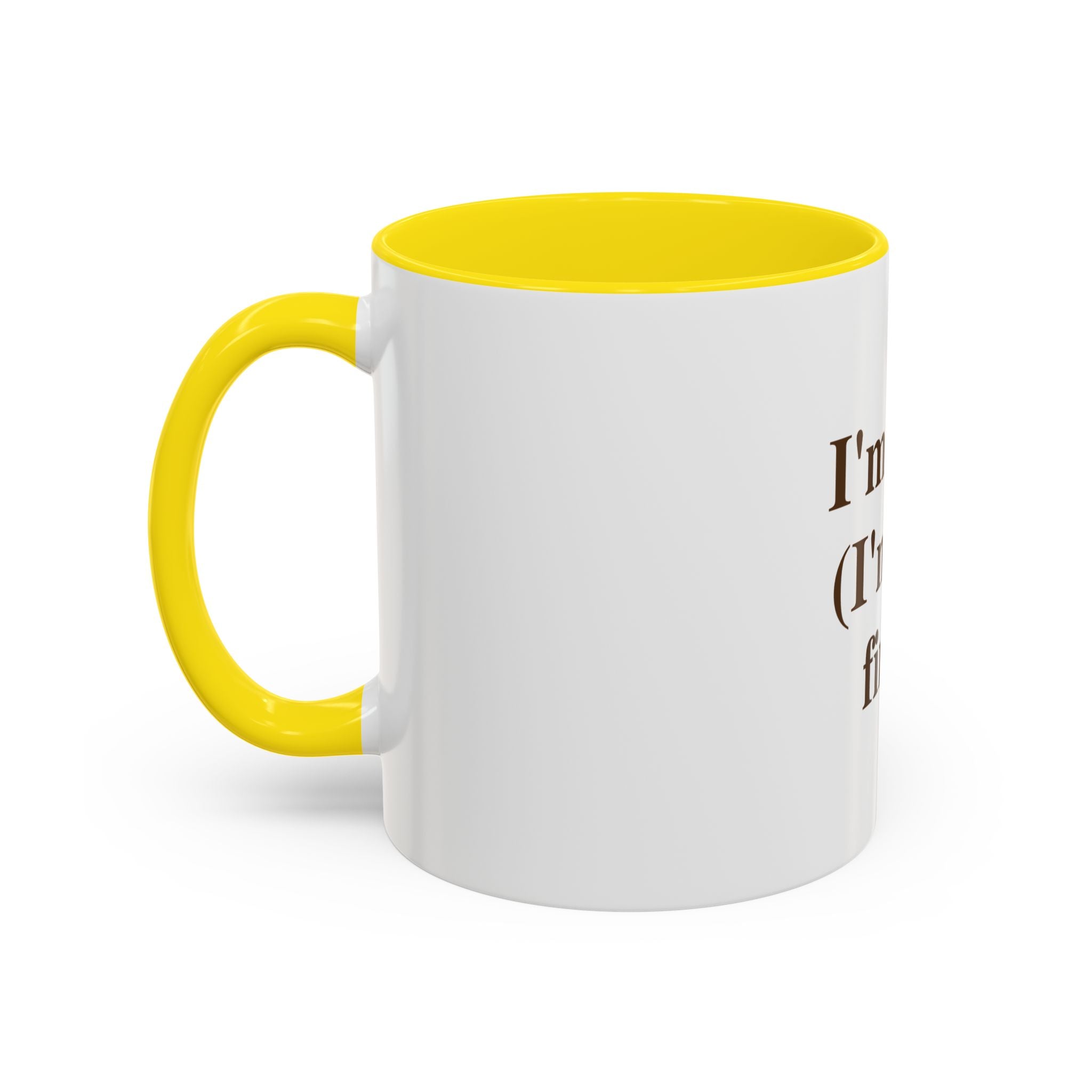 I'm Fine. (I'm Not Fine.)