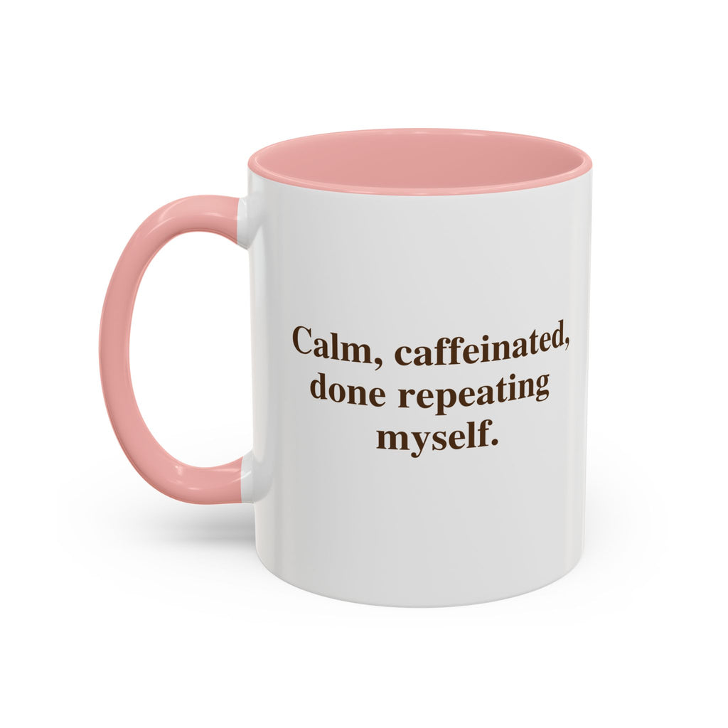 Coffee Mug — "Caffeinated, Overthinking, Expert." Accent Black-Handle Ceramic Mug (11/15oz)