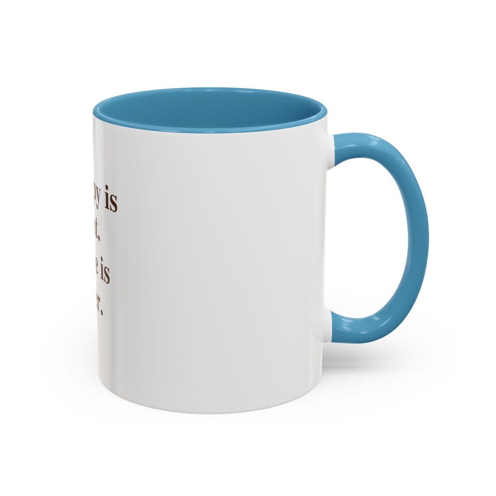 Coffee Mug — "Therapy is great. Coffee is faster." Accent Ceramic Mug