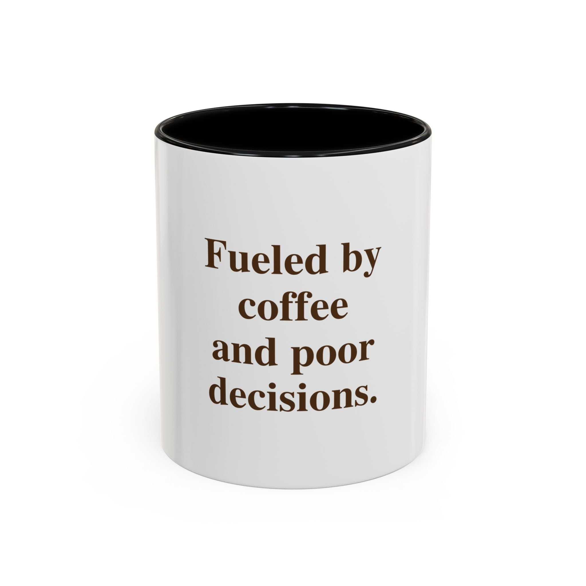 Fueled by Coffee and Poor Decisions