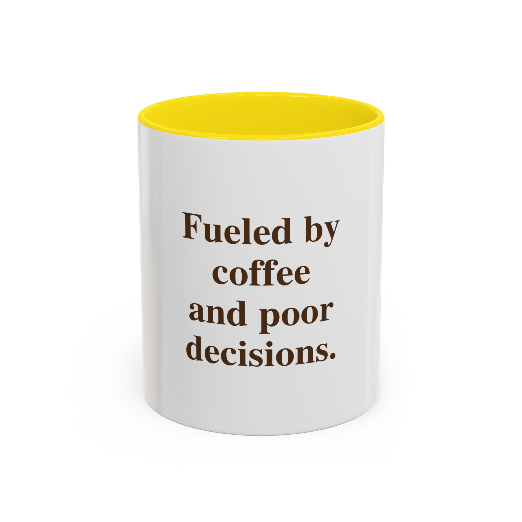 Fueled by Coffee and Poor Decisions