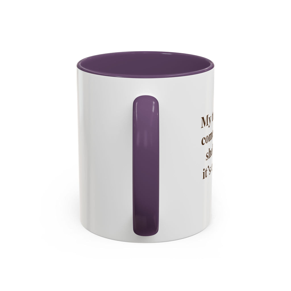 Coffee Mug — Inspirational Quote Accent Mug (11/15oz)