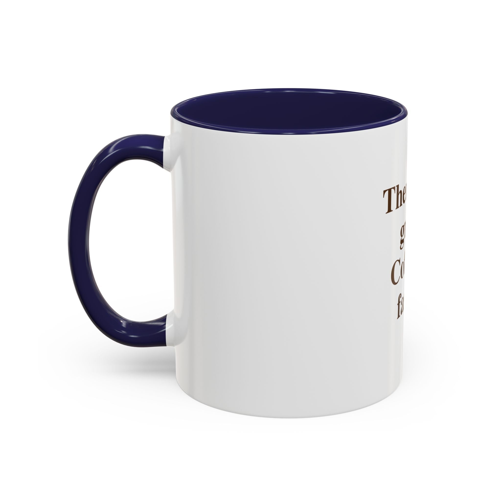 Coffee Mug — "Therapy is great. Coffee is faster." Accent Ceramic Mug